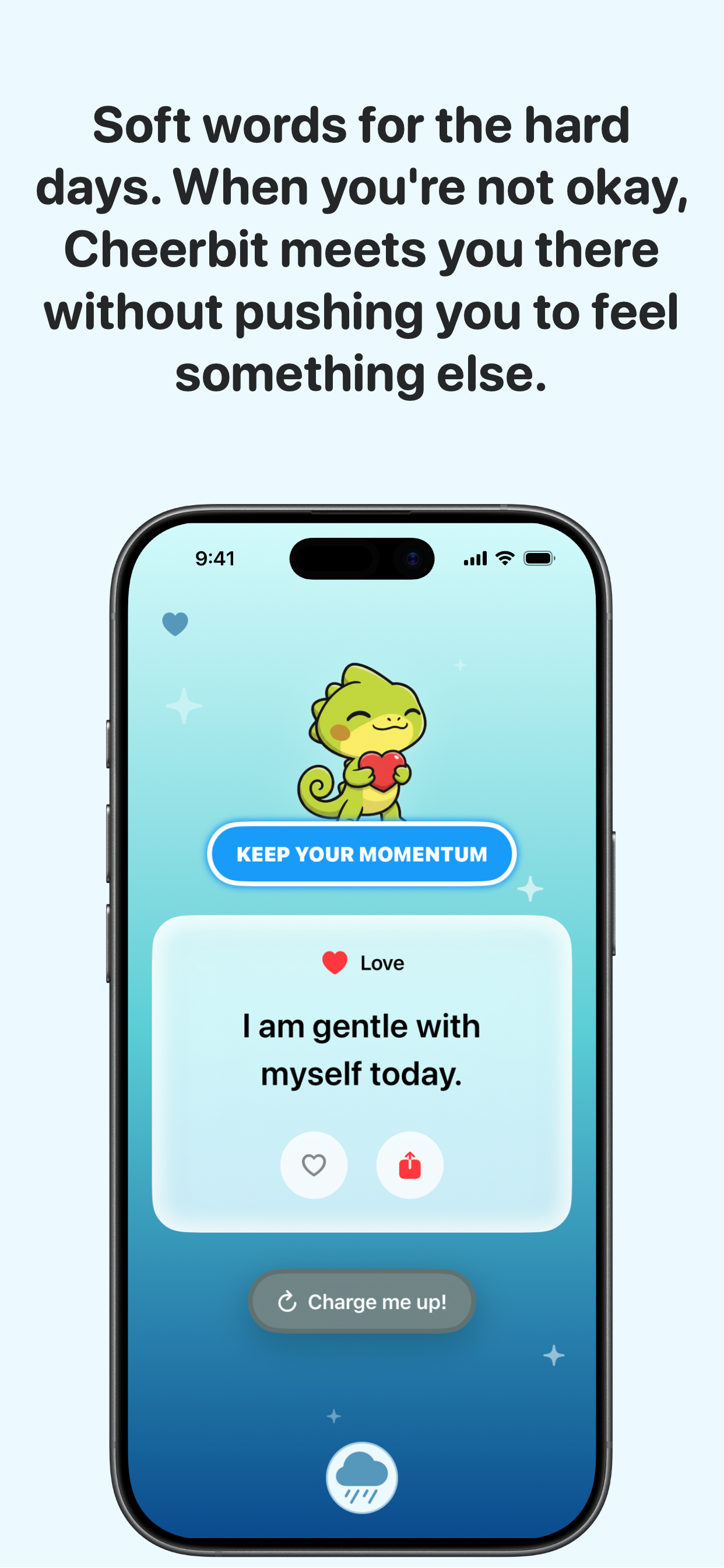 Soft words for hard days